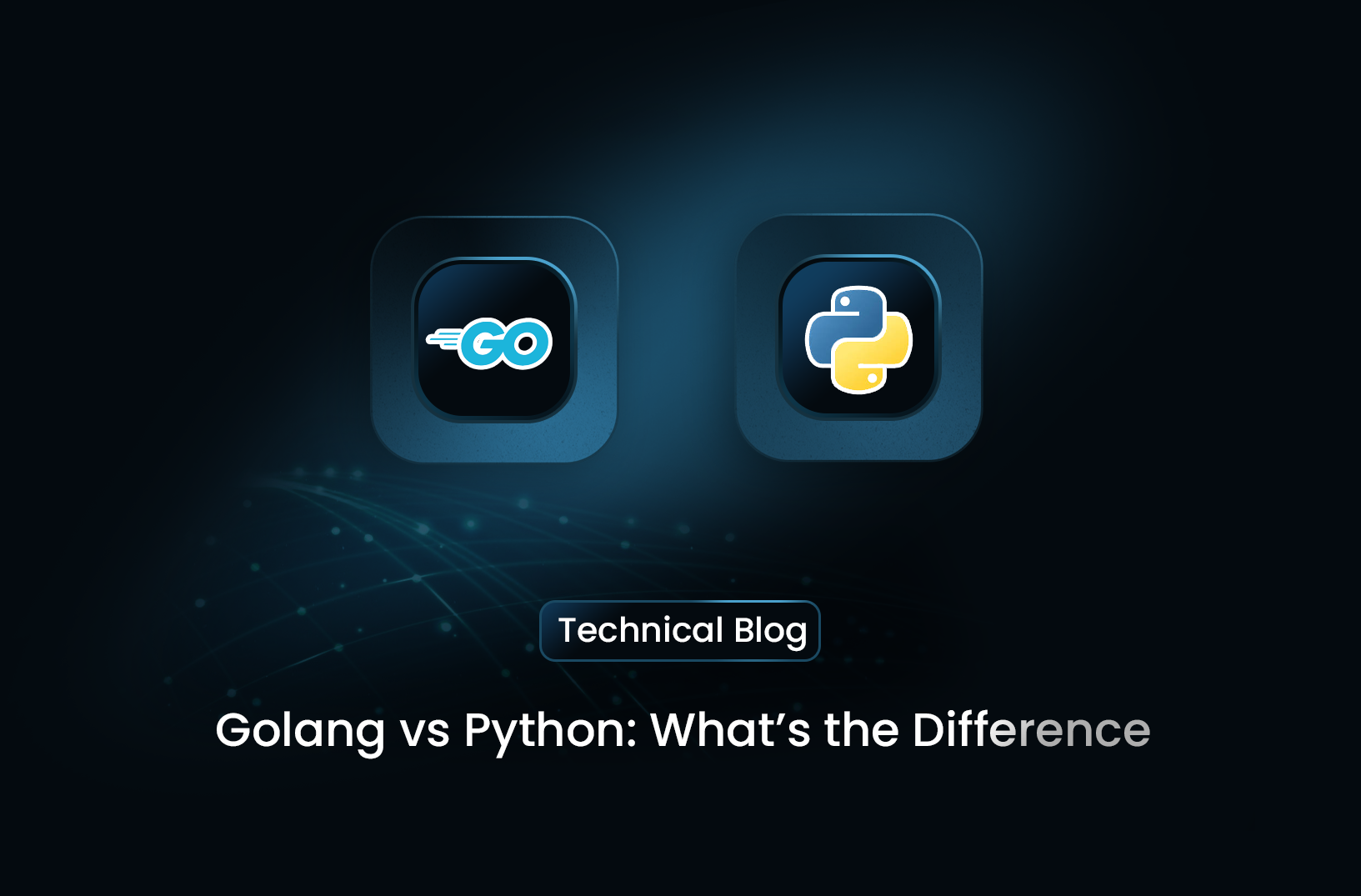 Golang vs Python: What’s the Difference?